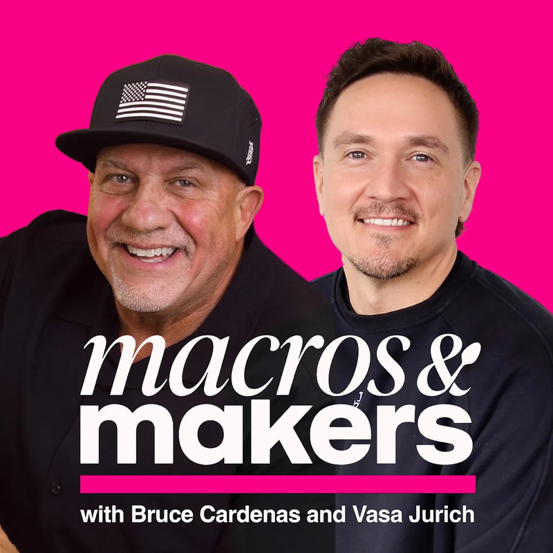 Macros & Makers with Bruce Cardenas and Vasa Jurich
